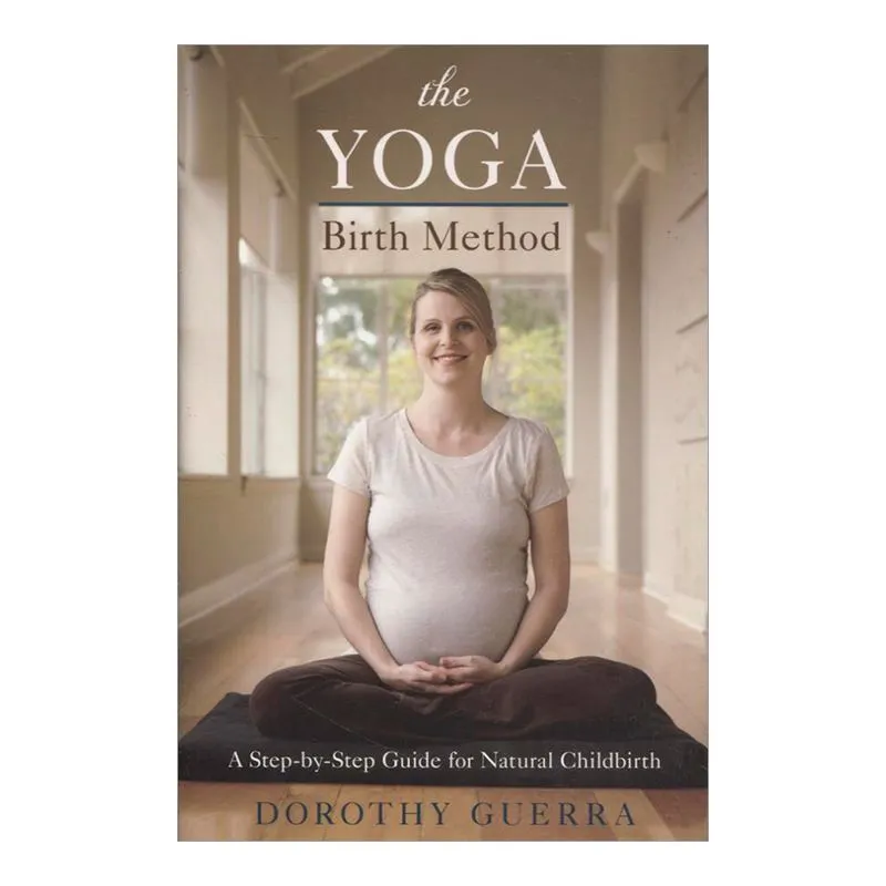 The Yoga Birth Method