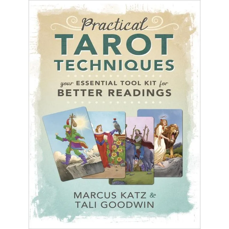 PRACTICAL TAROT TECHNIQUES