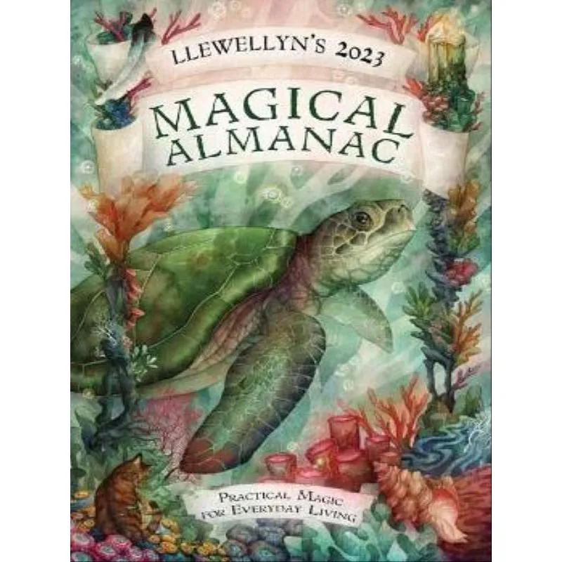LLEWELLYN'S 2023 MAGICAL ALMANAC