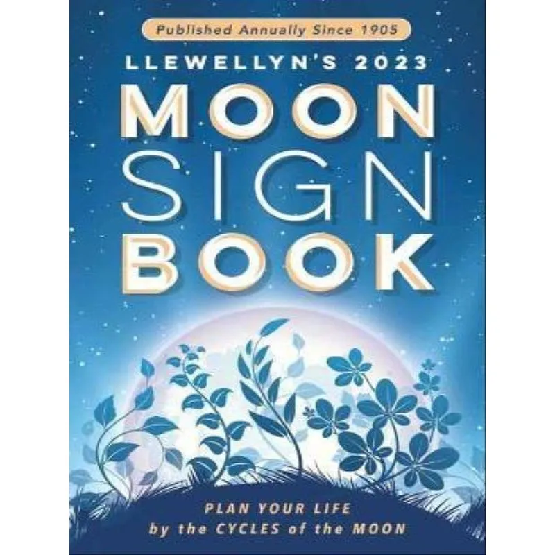 LLEWELLYN'S 2023 MOON SIGN BOOK