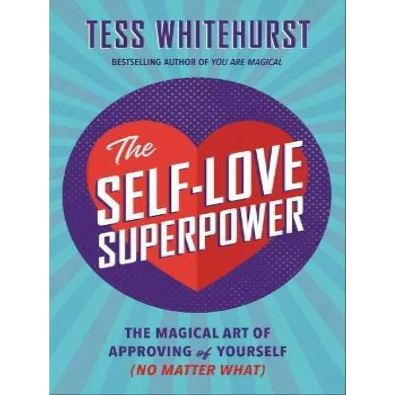 THE SELF-LOVE SUPERPOWER