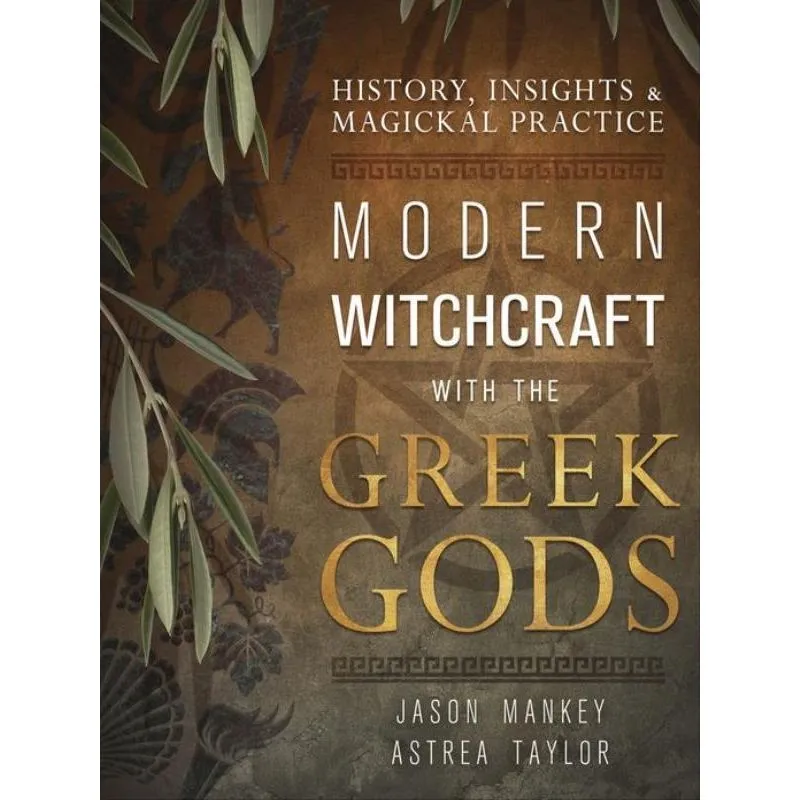 MODERN WITCHCRAFT WITH THE GREEK GODS