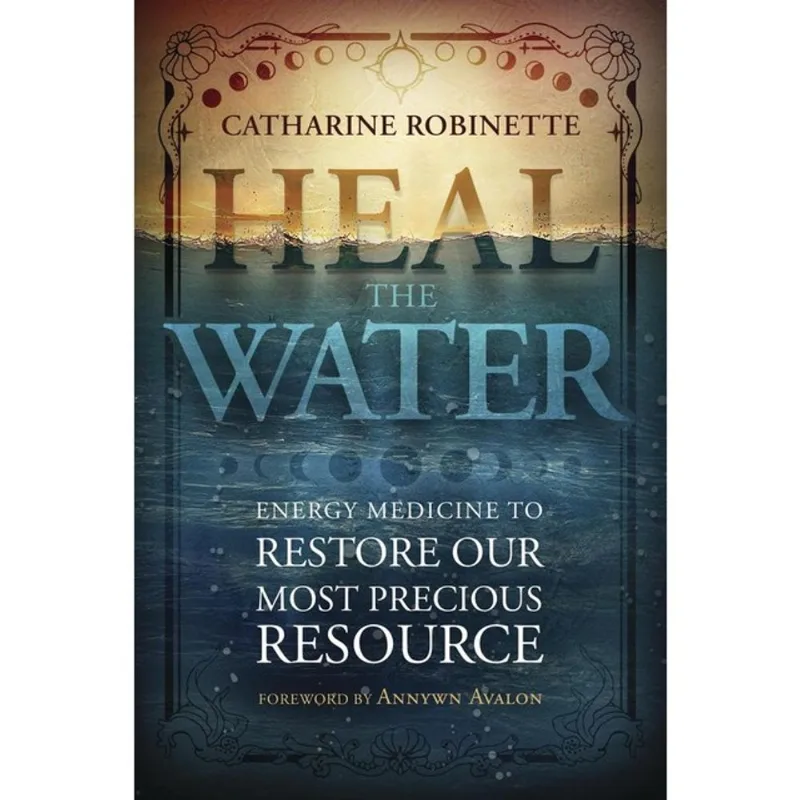 HEAL THE WATER