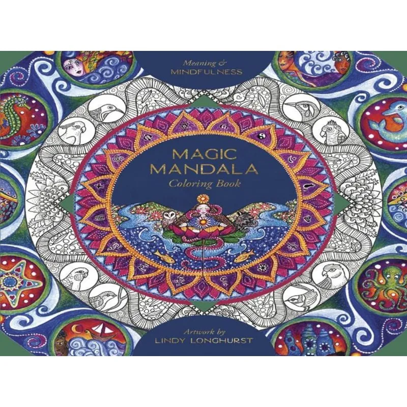 MAGIC MANDALA COLORING BOOK - MEANING & MINDFULNESS