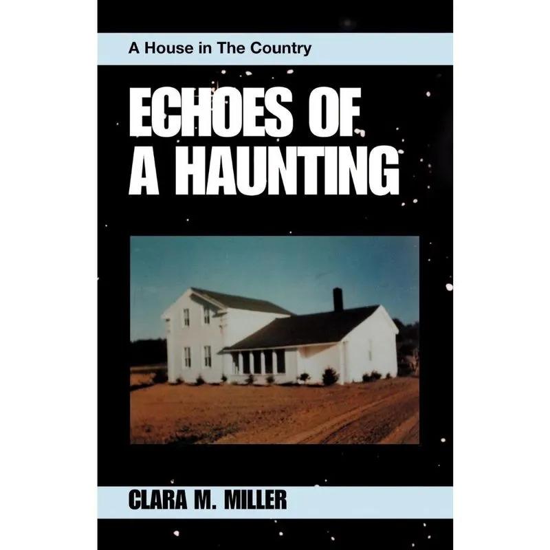 Echoes of a Haunting