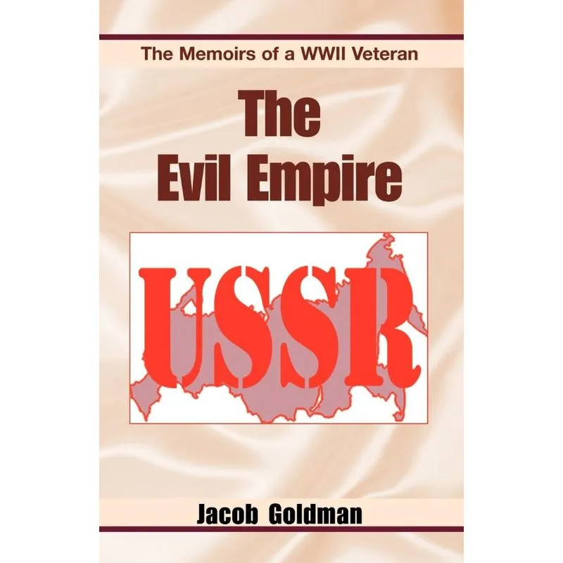 The Evil Empire 1917-1991