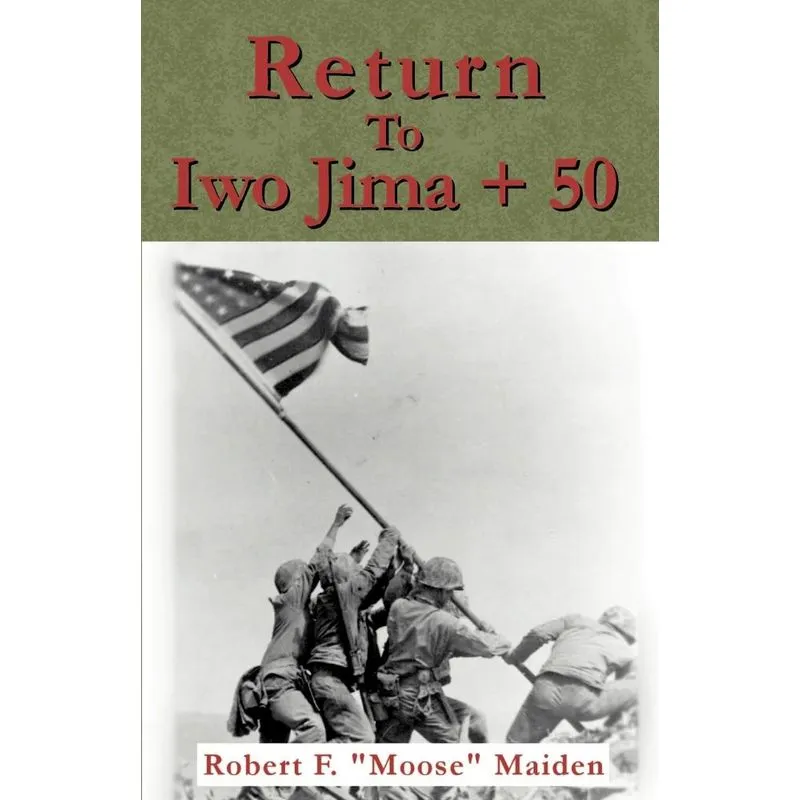 Return to Iwo Jima + 50