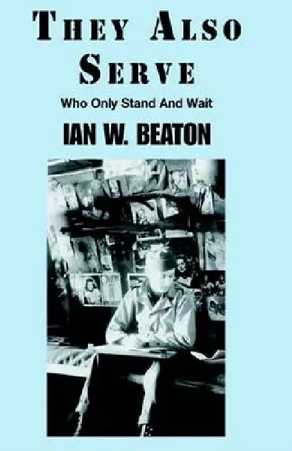 They Also Serve: Who Only Stand and Wait Hardcover
