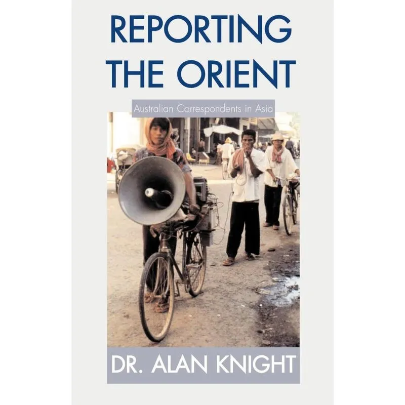 Reporting the Orient