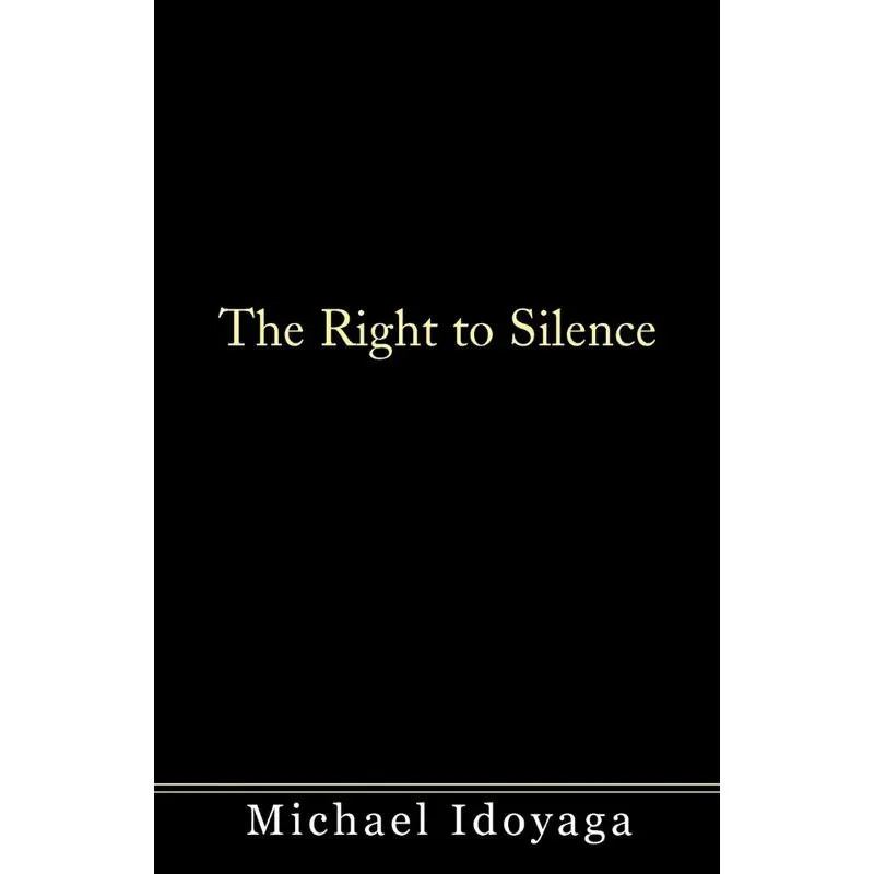 The Right to Silence