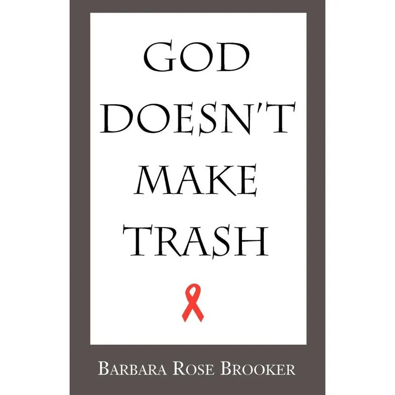 God Doesnt Make Trash