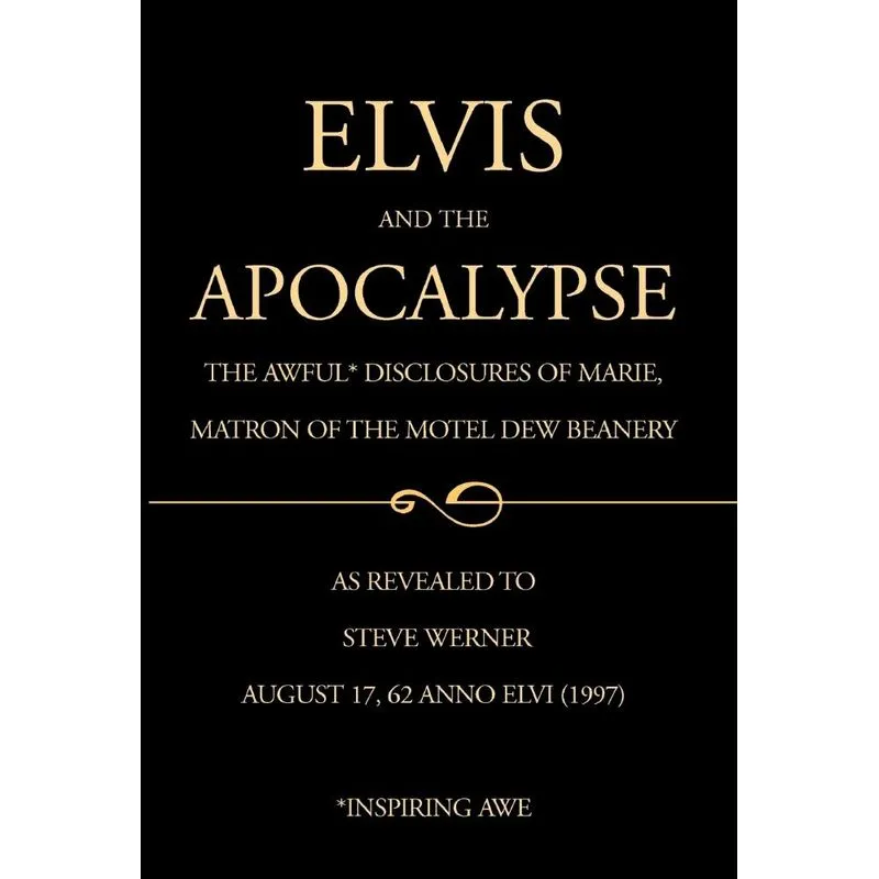 Elvis and the Apocalypse