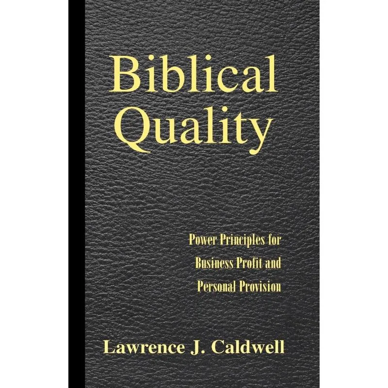 Biblical Quality