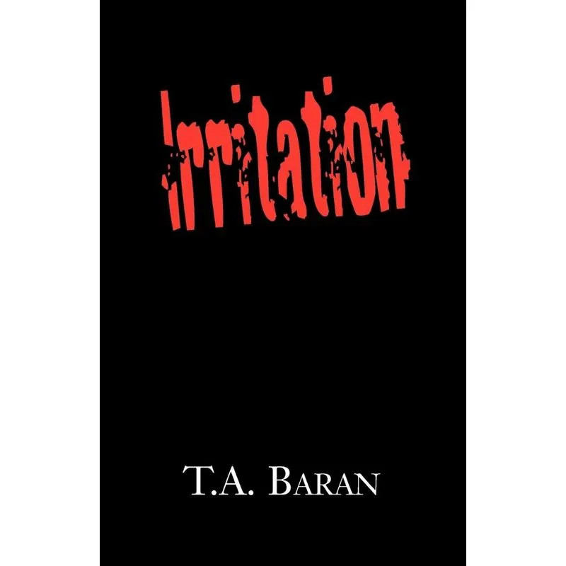 Irritation