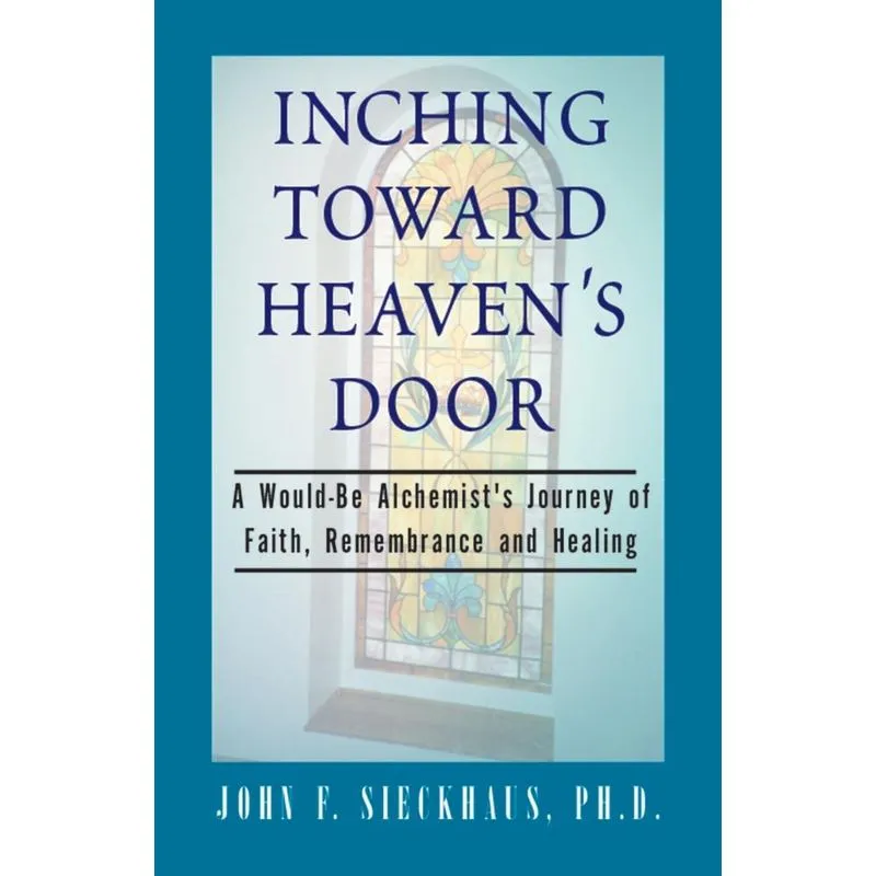 Inching Toward Heavens Door