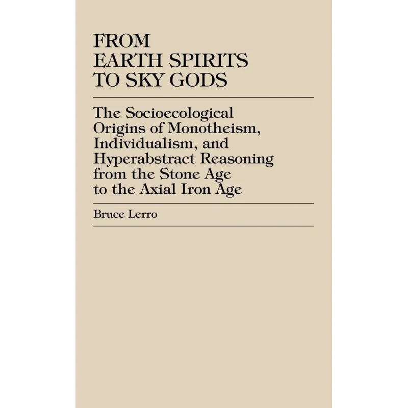 From Earth Spirits to Sky Gods