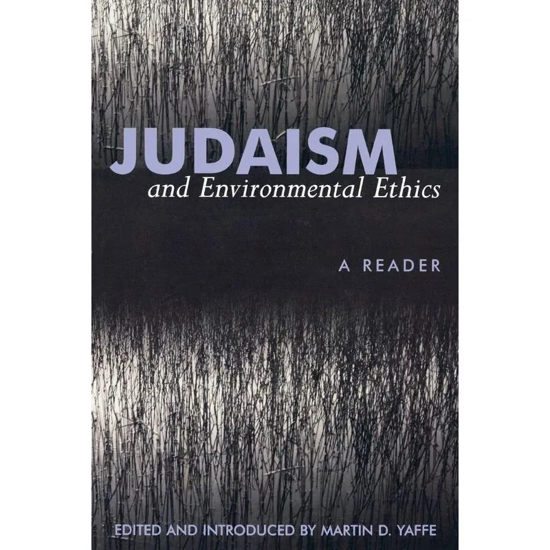 Judaism and Environmental Ethics