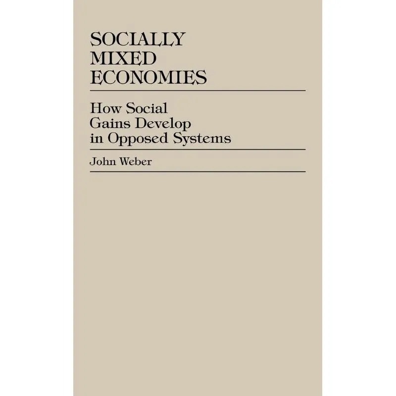 Socially Mixed Economies