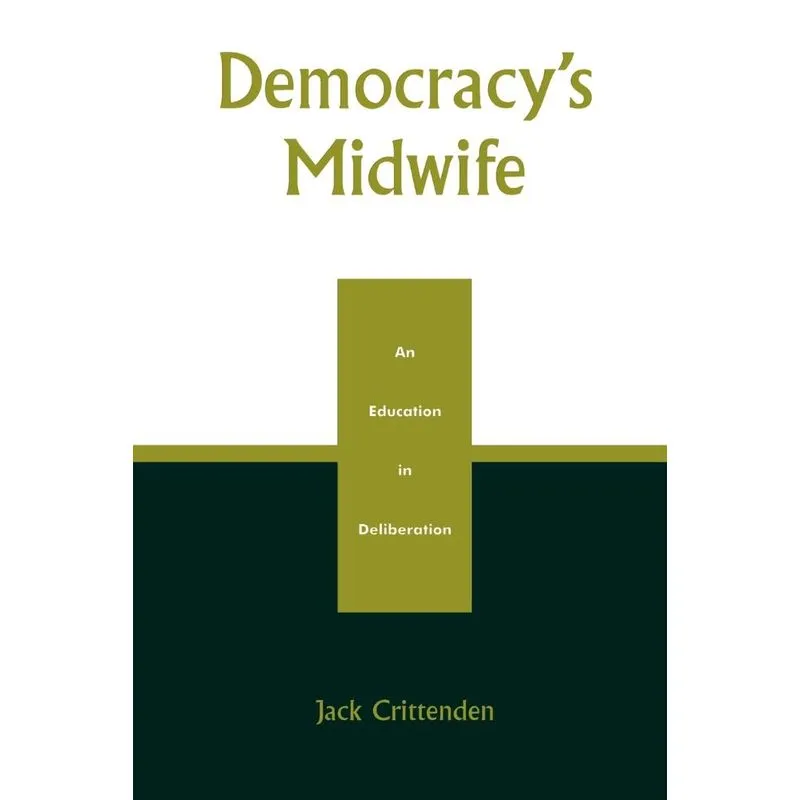 Democracys Midwife