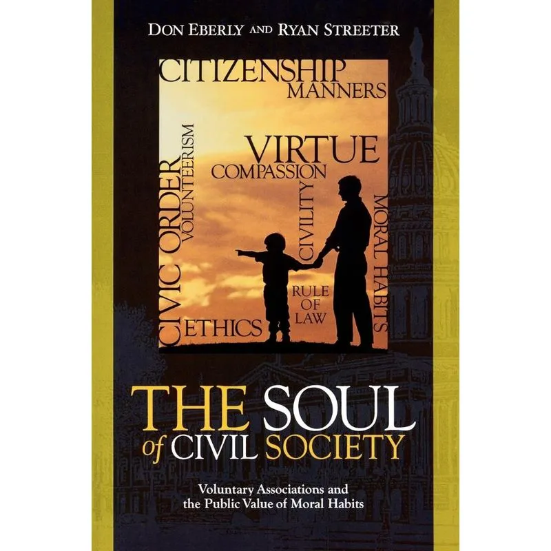The Soul of Civil Society
