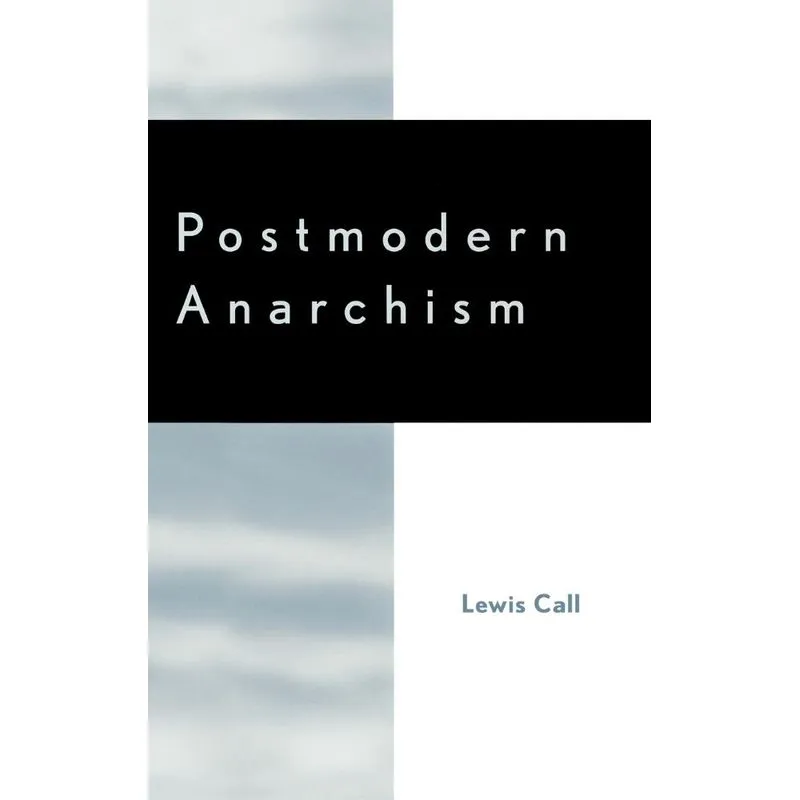Postmodern Anarchism
