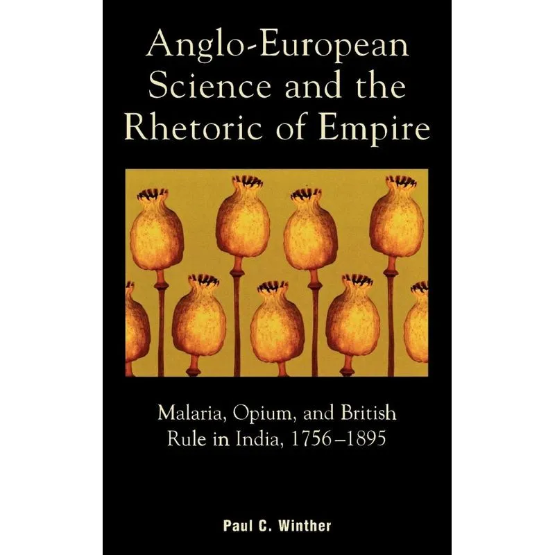 Livro Anglo-European Science and the Rhetoric of Empire
