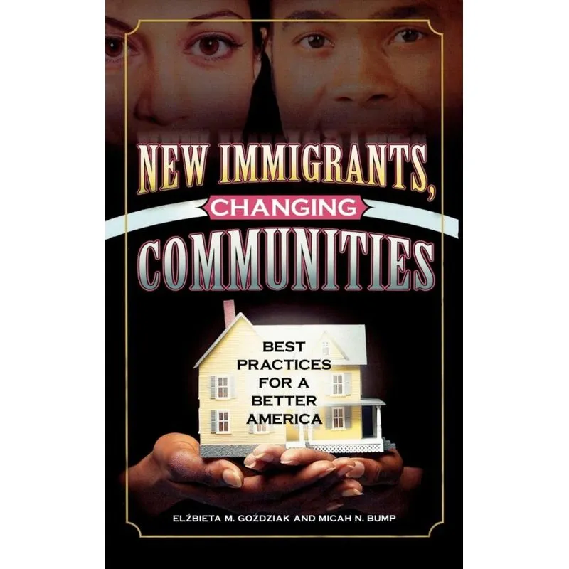 New Immigrants, Changing Communities
