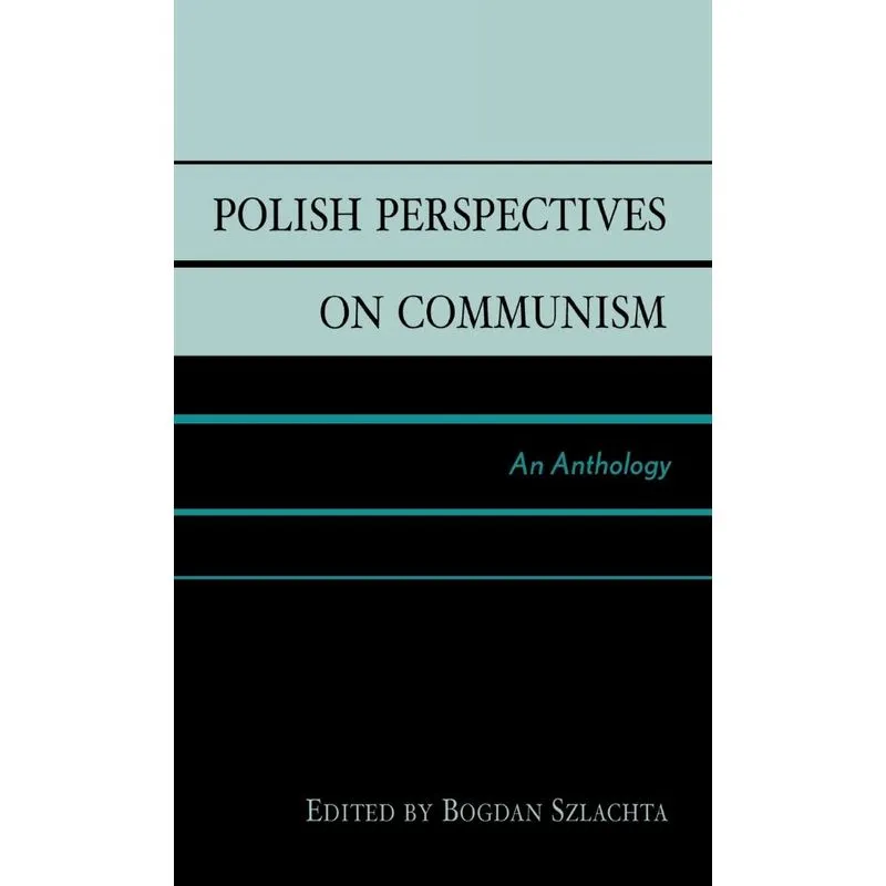 Polish Perspectives on Communism