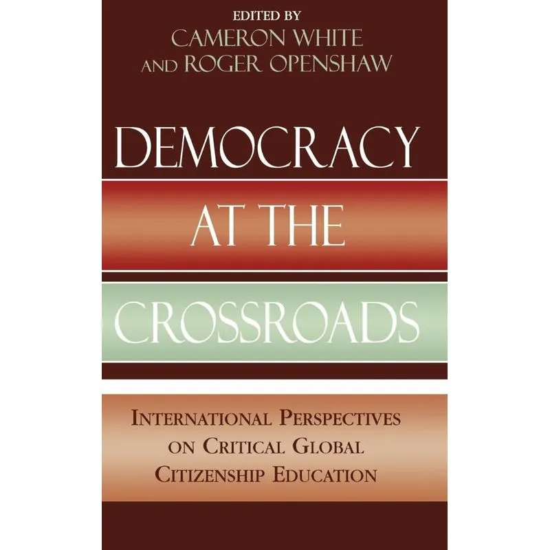 Democracy at the Crossroads
