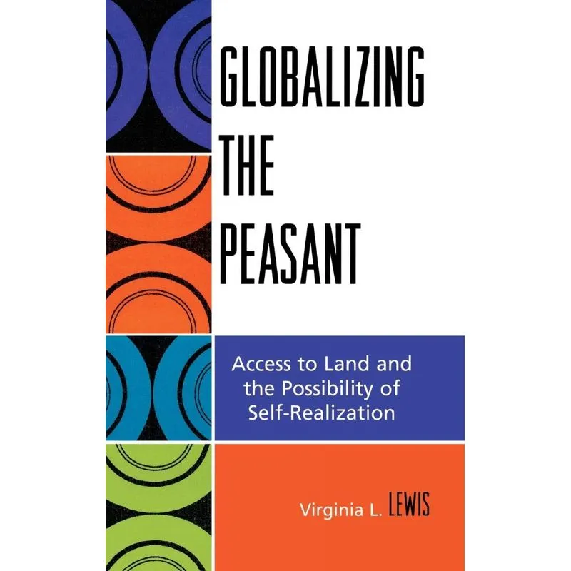 Globalizing the Peasant