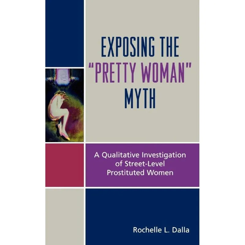 Exposing the Pretty Woman Myth