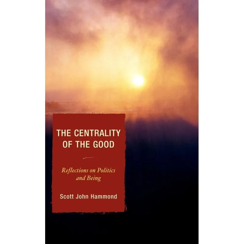 The Centrality of the Good