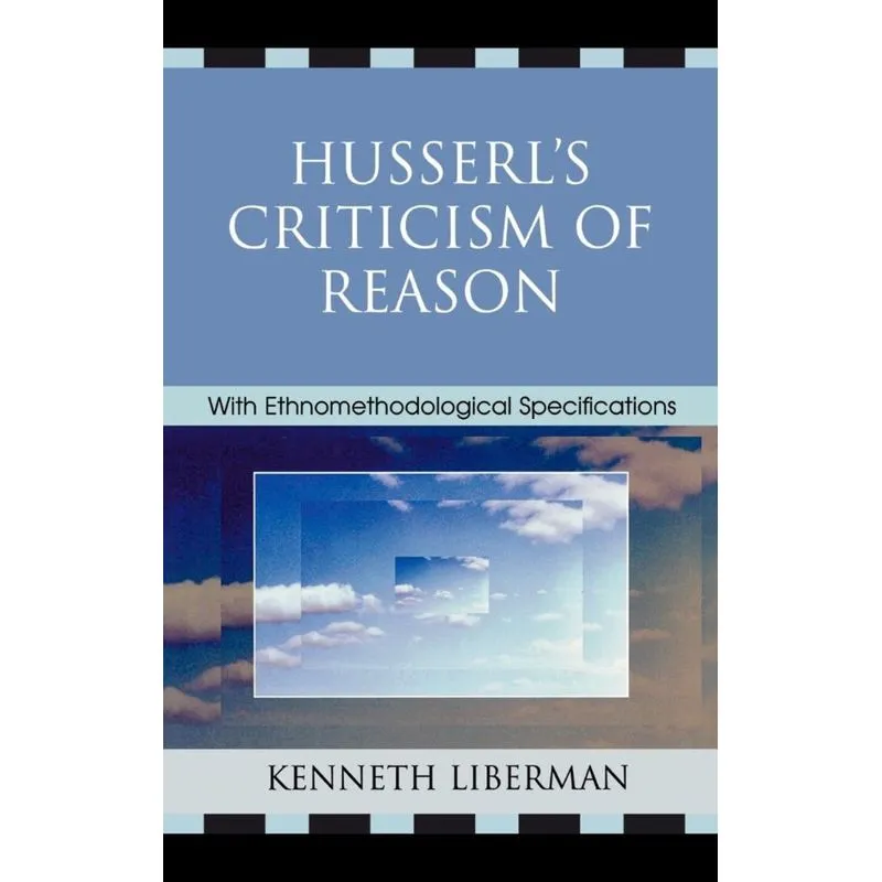 Husserls Criticism of Reason