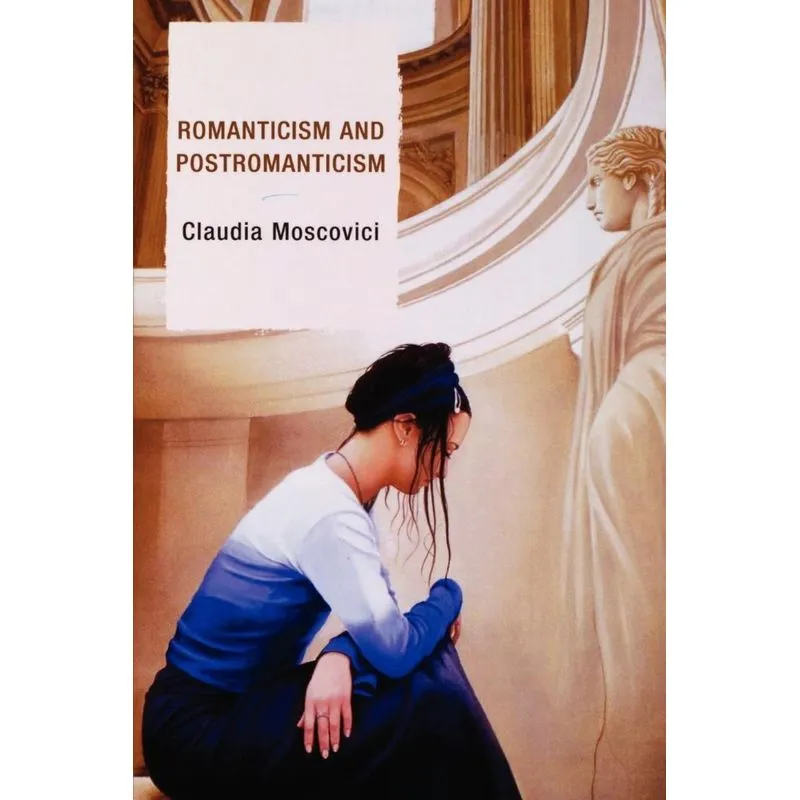 Romanticism and Postromanticism