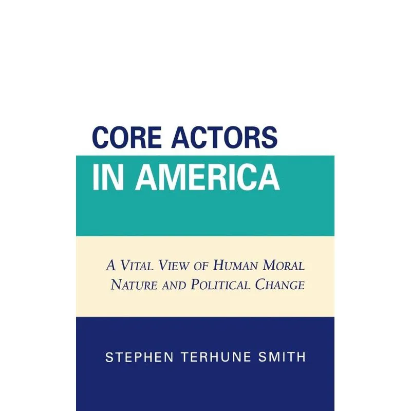 Core Actors in America