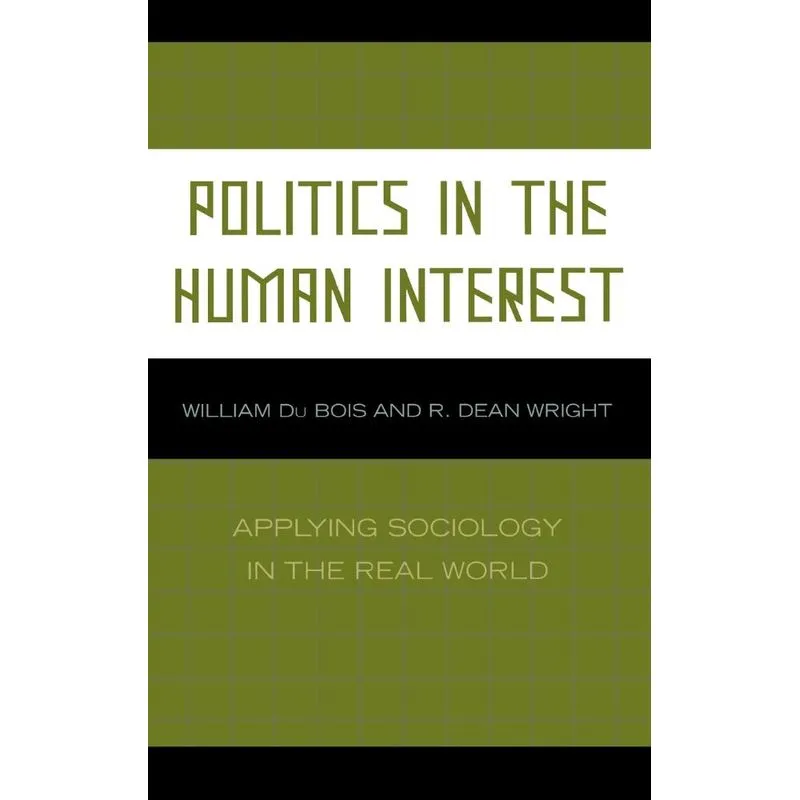 Politics in the Human Interest