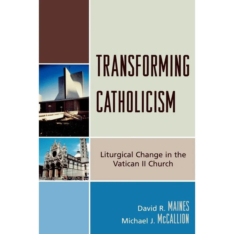 Transforming Catholicism