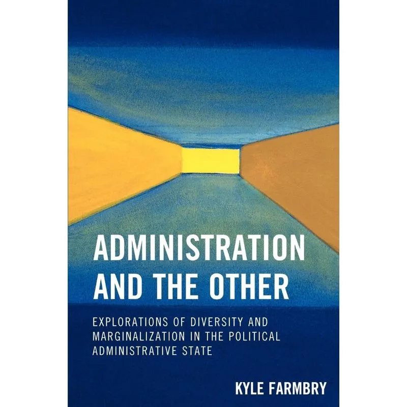 Administration and the Other
