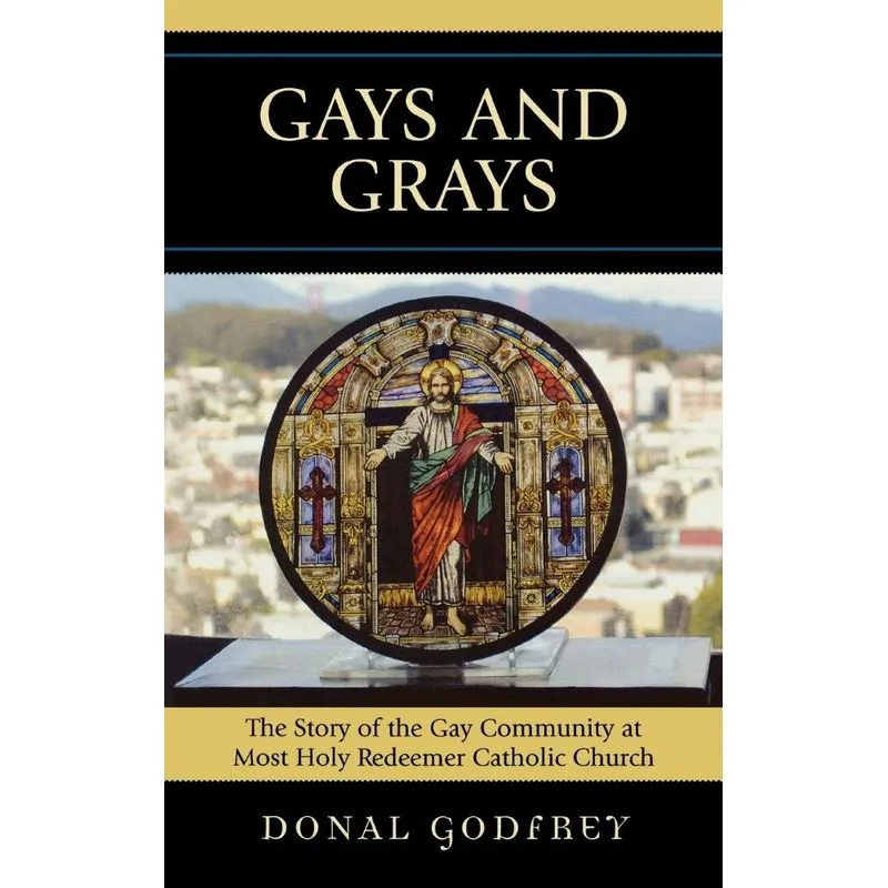 Gays and Grays