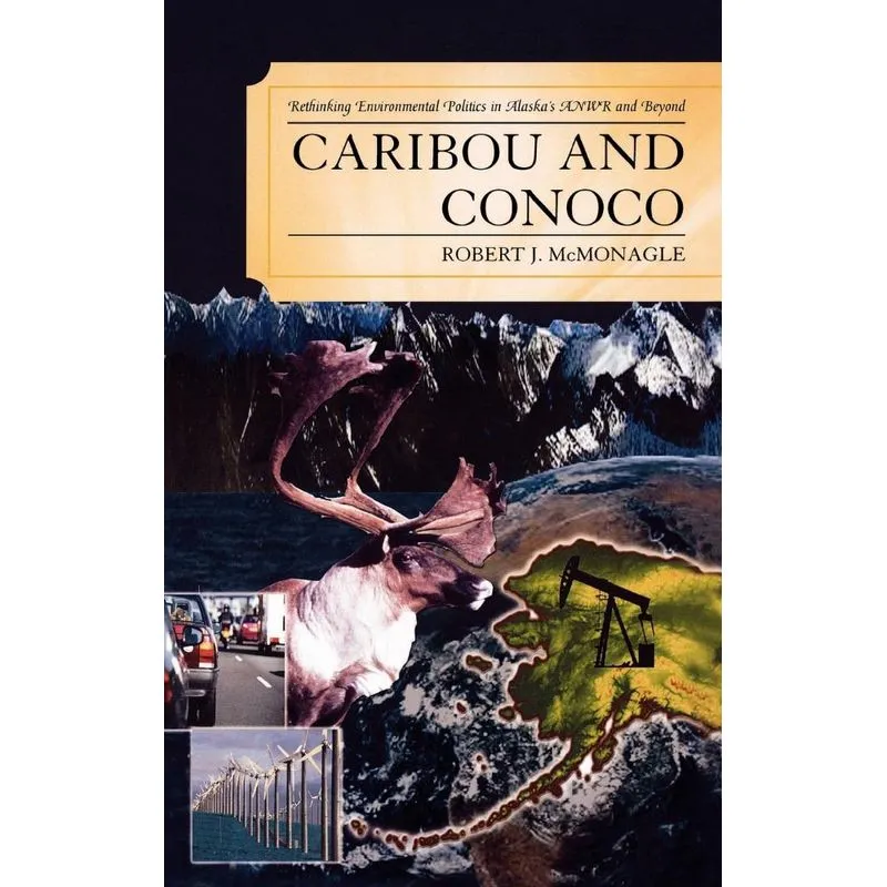 Caribou and Conoco
