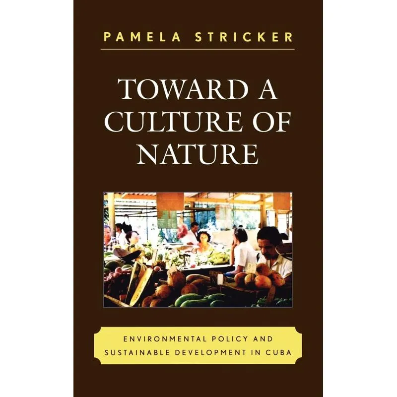Toward a Culture of Nature