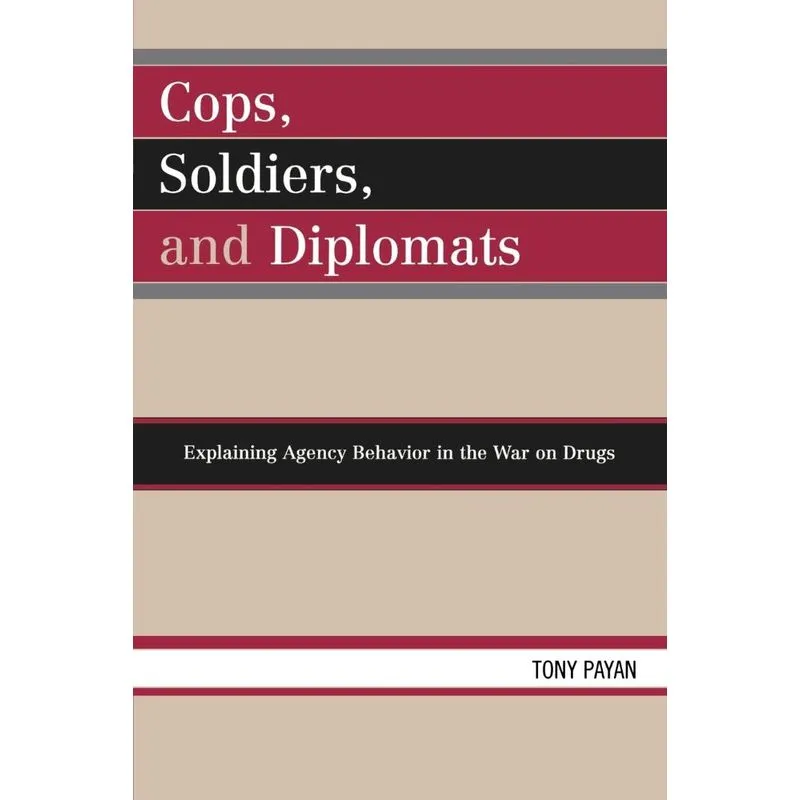 Cops, Soldiers, and Diplomats