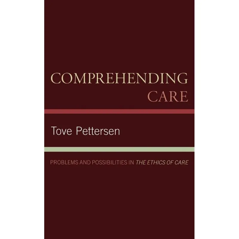 Comprehending Care
