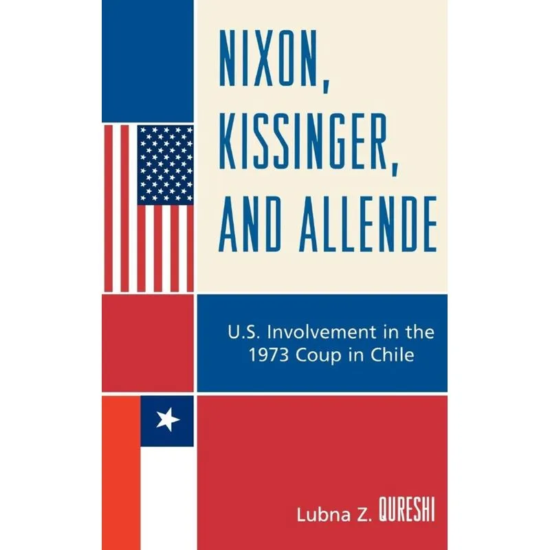 Nixon, Kissinger, and Allende