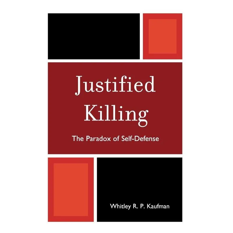 Justified Killing