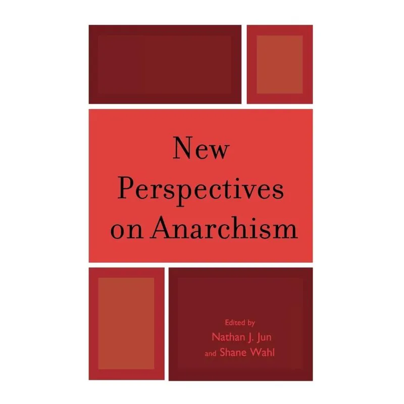 New Perspectives on Anarchism