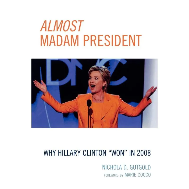 Almost Madam President
