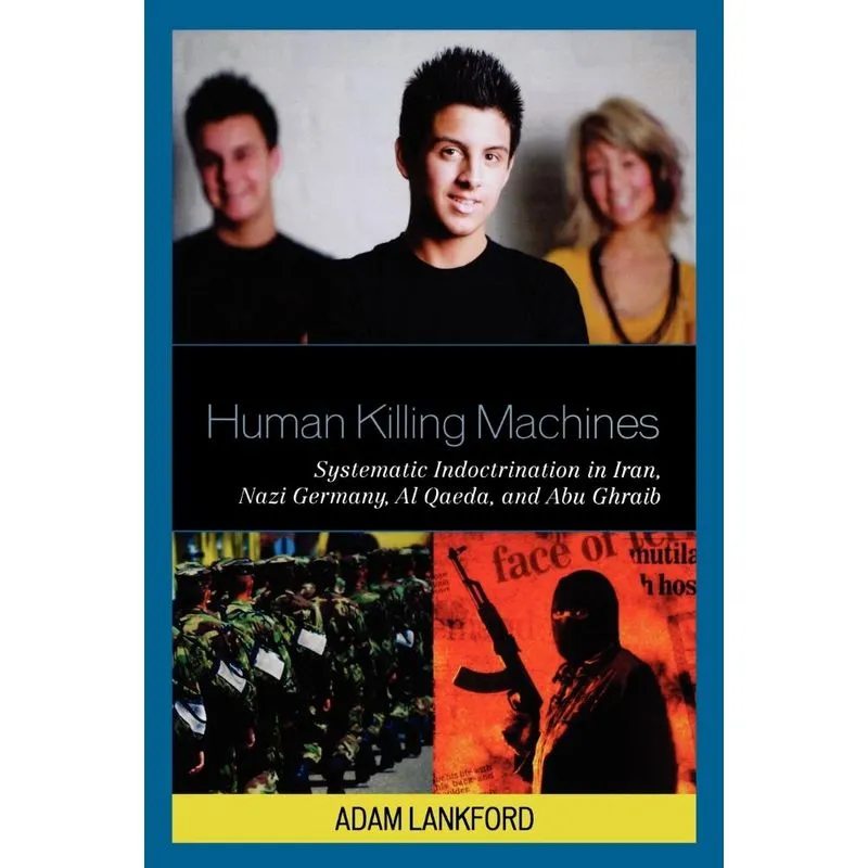 Human Killing Machines