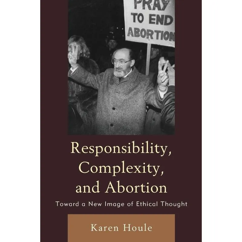 Responsibility, Complexity, and Abortion