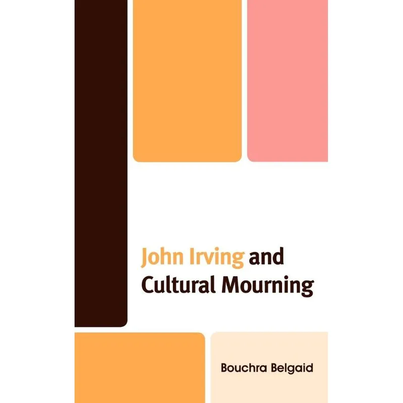 John Irving and Cultural Mourning